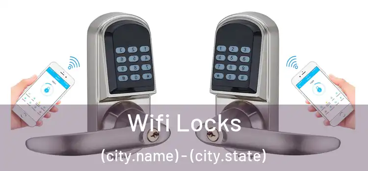  Wifi Locks (city.name) - (city.state)